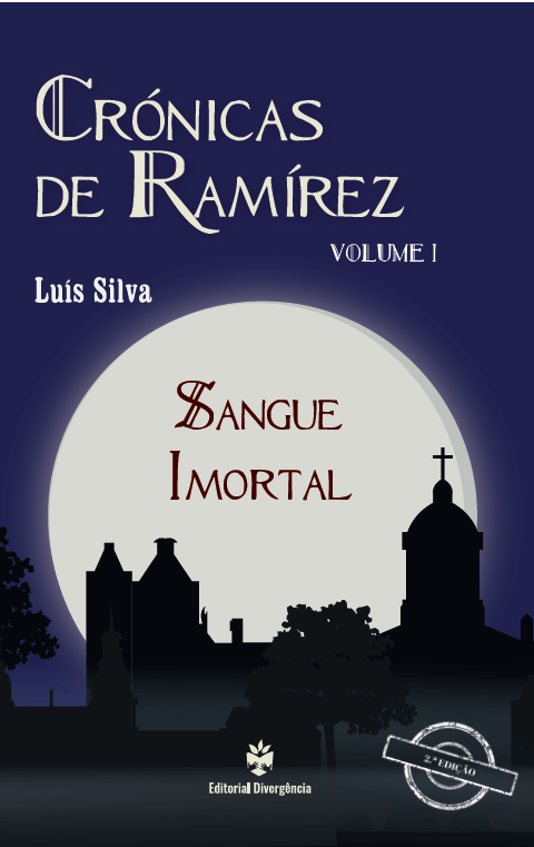 Crónicas De Ramírez – Sangue Imortal