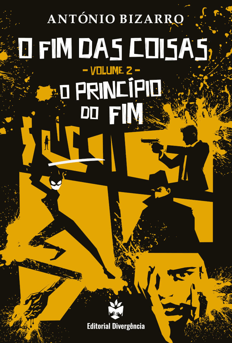 O Fim Das Coisas - O Princípio Do Fim (vol. 2)